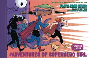 ADVENTURES OF SUPERHERO GIRL HC EXPANDED ED