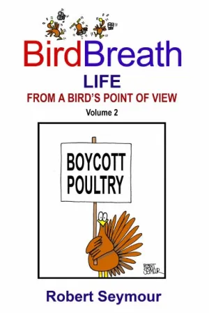 BirdBreath Life from a Bird's Point ot View Volume 2