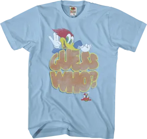 Guess Who Woody Woodpecker T-Shirt
