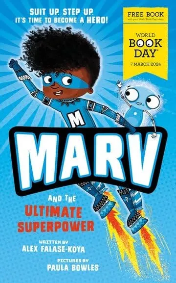 Marv and the Ultimate Superpower World Book Day 2024 by Alex Falase-Koya - Age 5-7 - Paperback