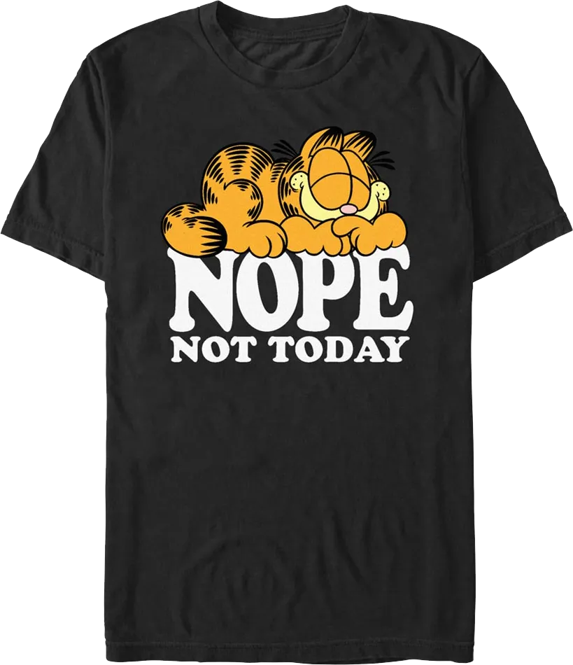 Nope Not Today Garfield T-Shirt