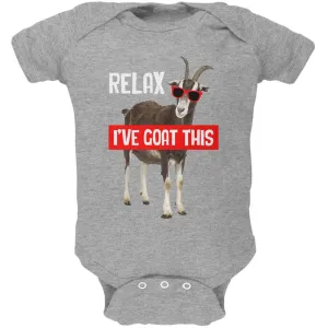 Relax I've Goat Got This Soft Baby One Piece