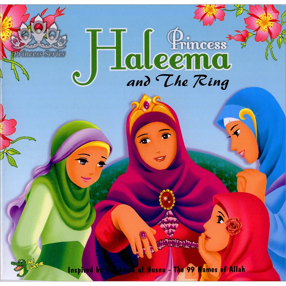 The 99 Names of Allah - Princess Series - Princess Haleema and the Ring